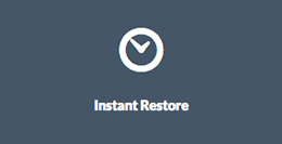 Instant Restore Instant Restore